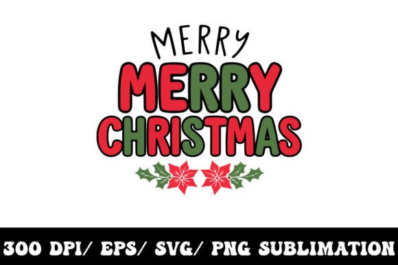 Merry Merry Christmas Graphic: Your Go-To Retro Holiday Design